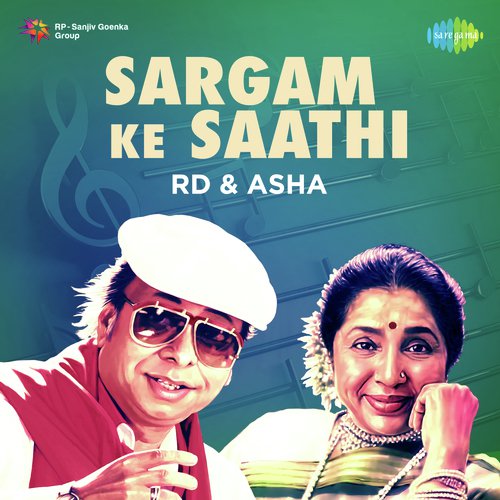 Sargam Ke Saathi - RD - Asha Asha Bhosle MP3 Download